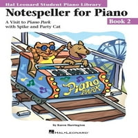Hal Leonard Student Piano Library: Notespeller zongorára, könyv: látogatás a Piano Parkba Spike és Party Cat társaságában
