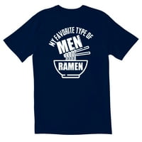 TotallyTorn kedvenc típusú férfi Ramen újdonság szarkasztikus vicces Férfi pólók