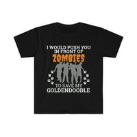 Nyomja meg a zombik előtt, hogy megmentse a Goldendoodle Unise pólómat S-3XL