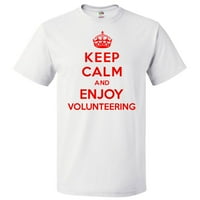Maradj nyugodt és élvezd az önkéntes pólót vicces póló ajándék